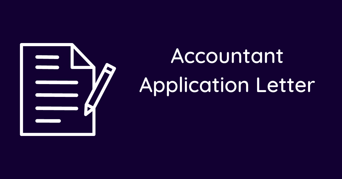 Accountant Application Letter