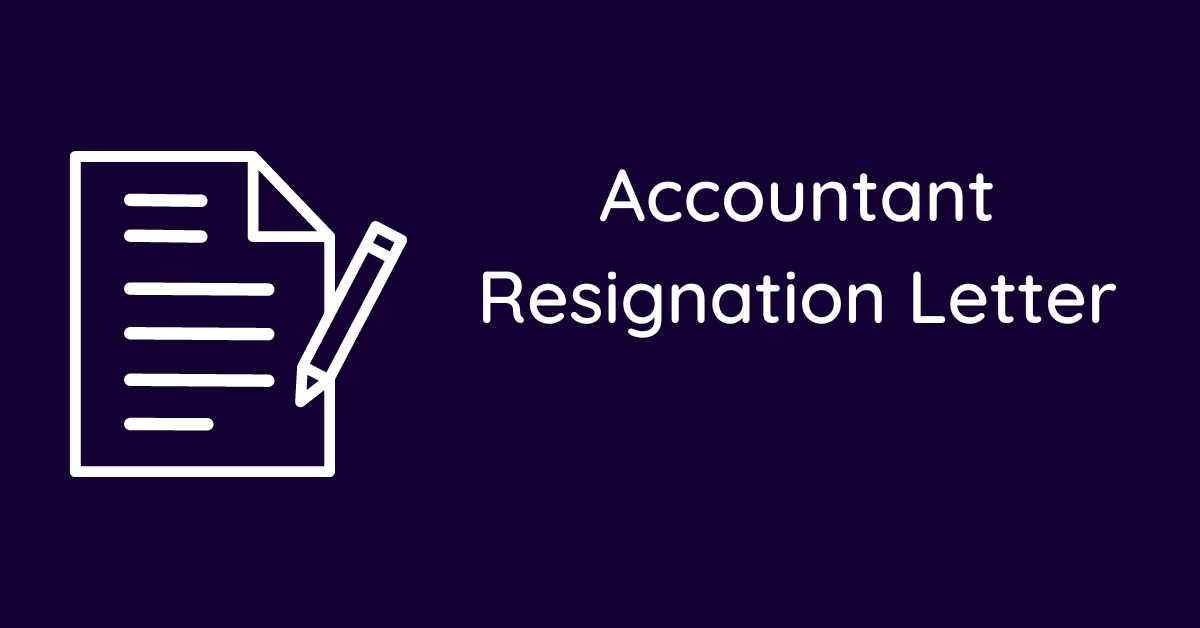 Accountant Resignation Letter
