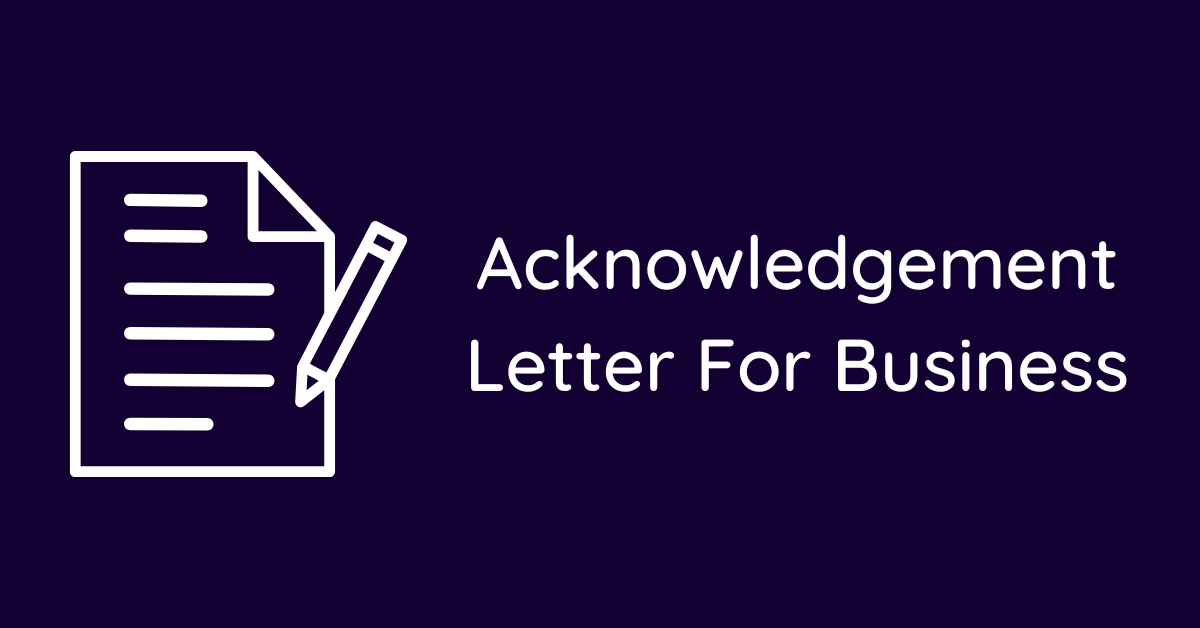 Acknowledgement Letter For Business