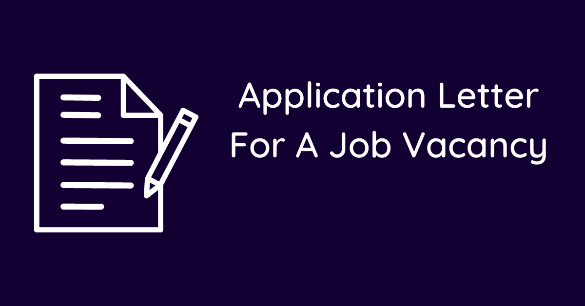 Application Letter For A Job Vacancy