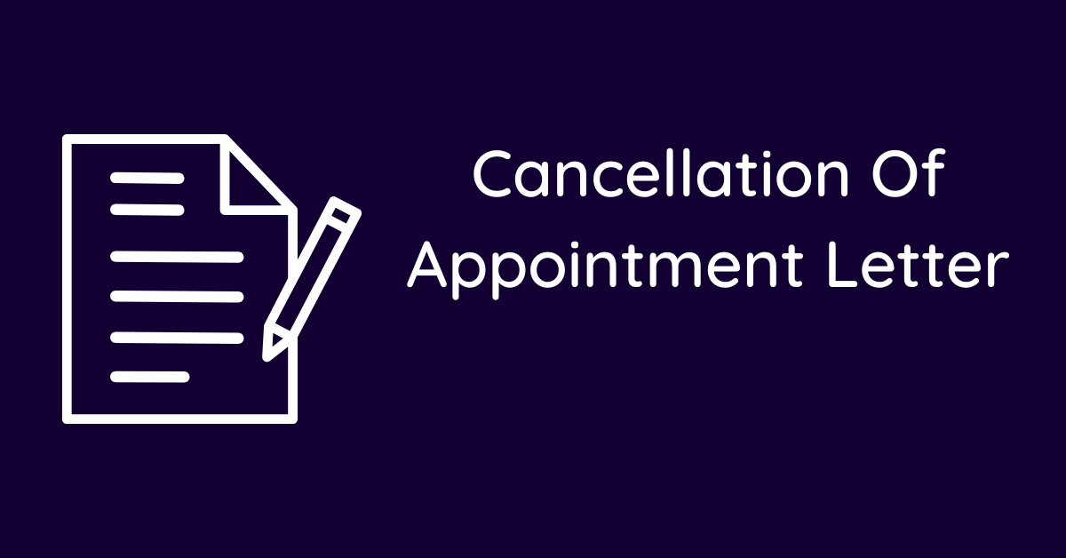 Cancellation Of Appointment Letter