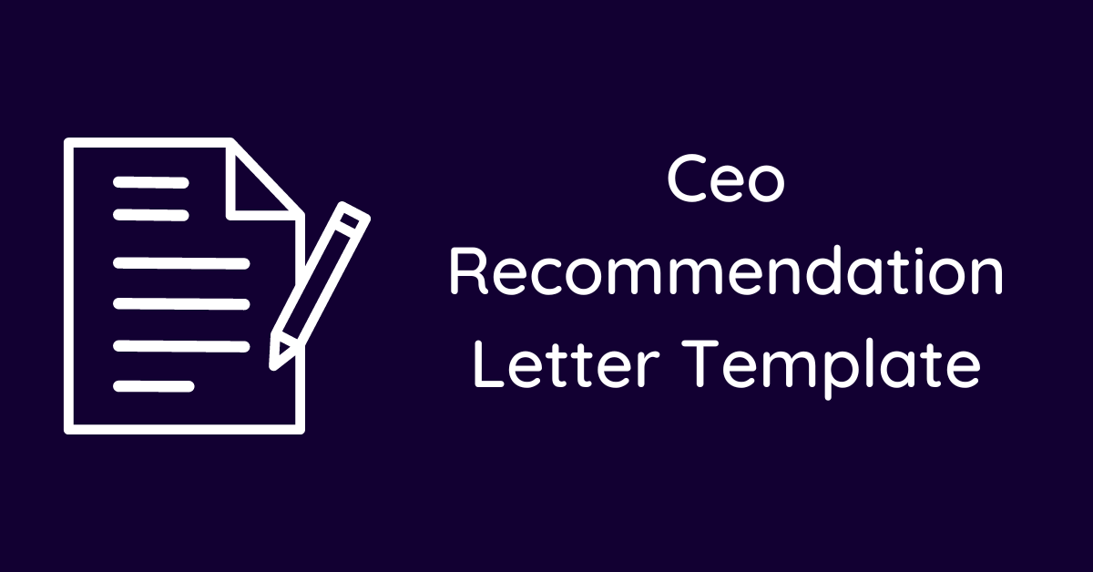 Ceo Recommendation Letter Template