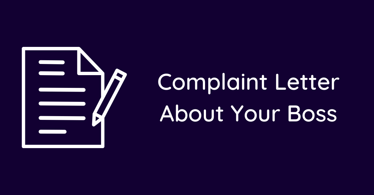 Complaint Letter About Your Boss