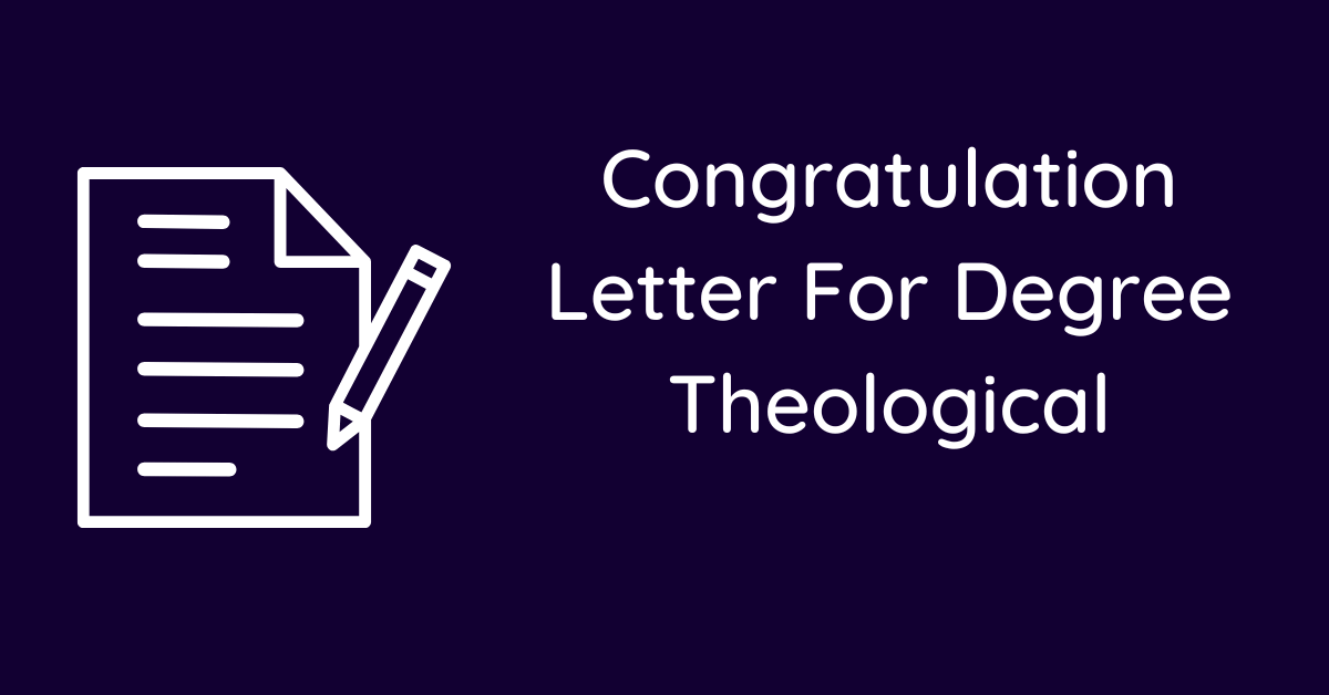 Congratulation Letter For Degree Theological