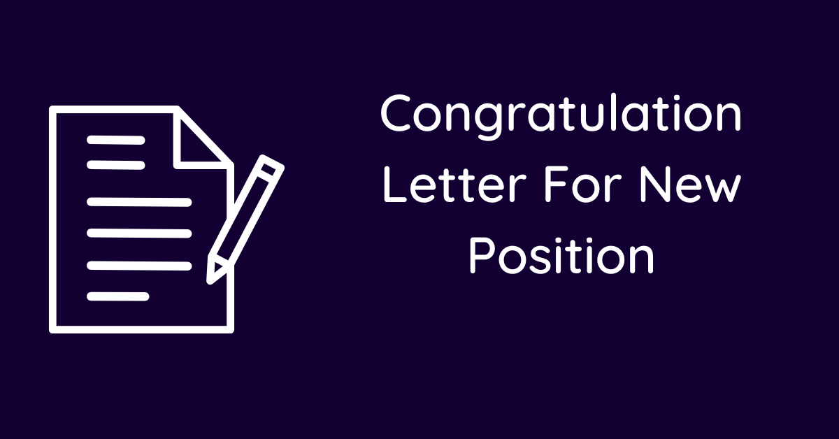 Congratulation Letter For New Position