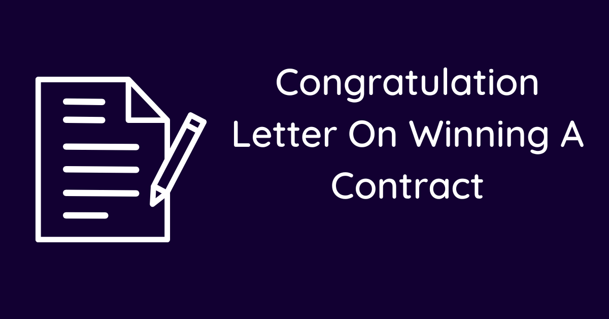 Congratulation Letter On Winning A Contract