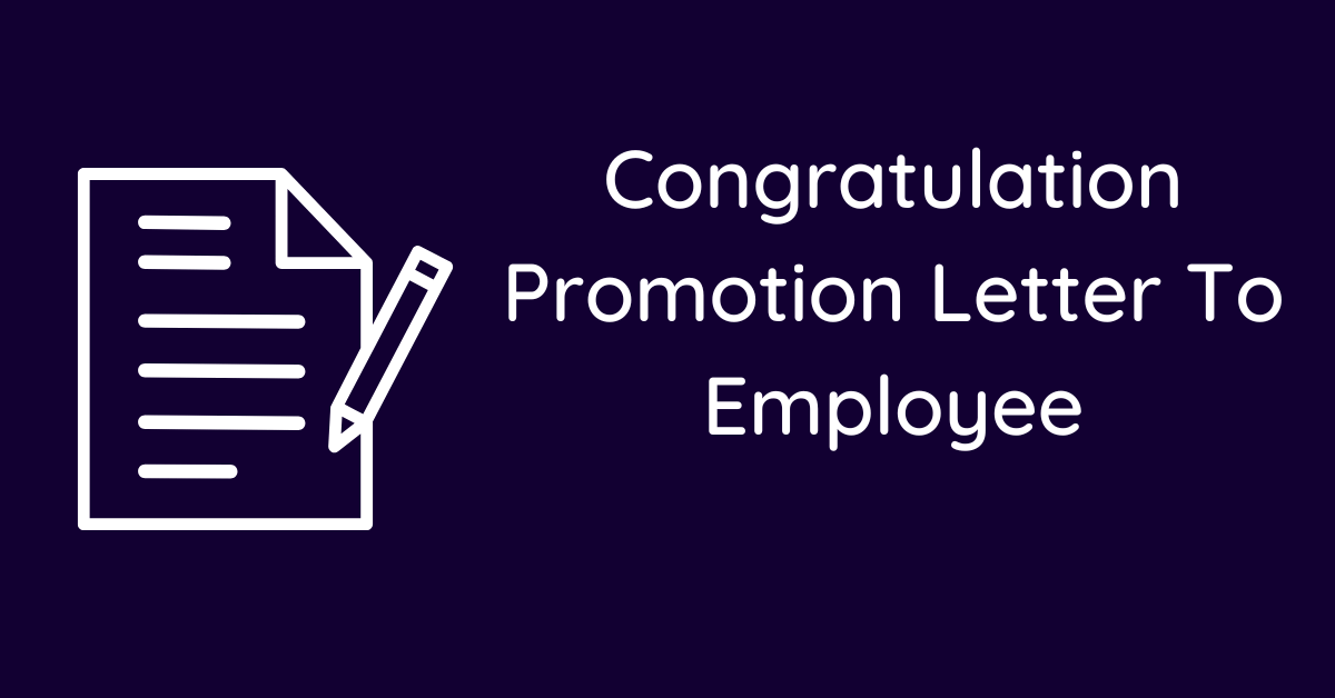 Congratulation Promotion Letter To Employee