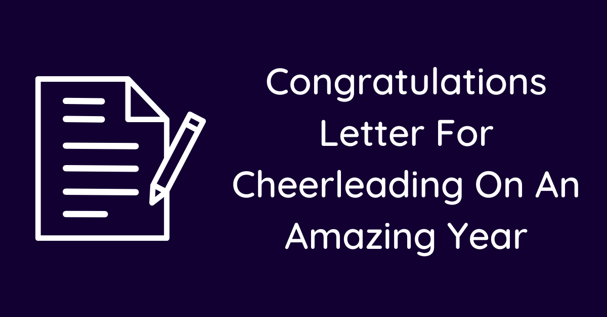 Congratulations Letter For Cheerleading On An Amazing Year