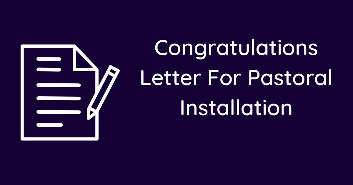 Congratulations Letter For Pastoral Installation