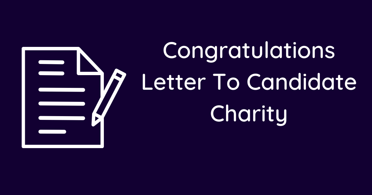 Congratulations Letter To Candidate Charity