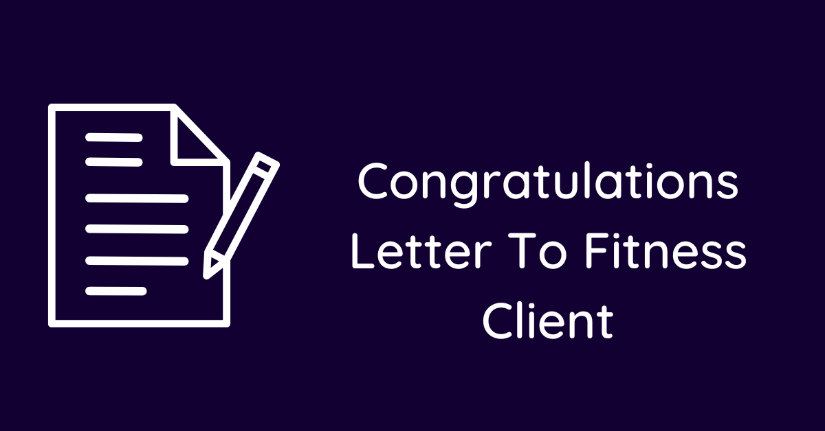 Congratulations Letter To Fitness Client