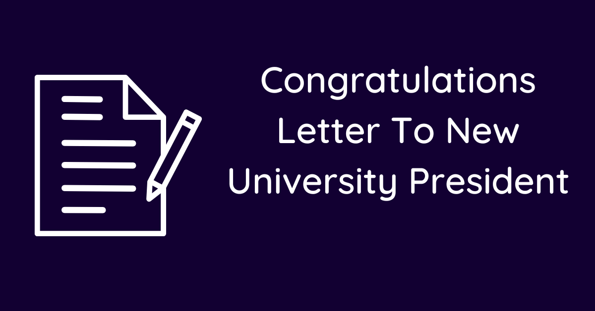 Congratulations Letter To New University President