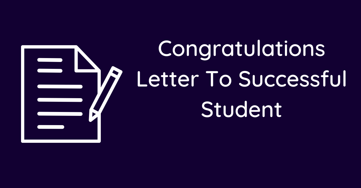 Congratulations Letter To Successful Student