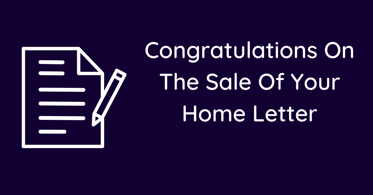 Congratulations On The Sale Of Your Home Letter