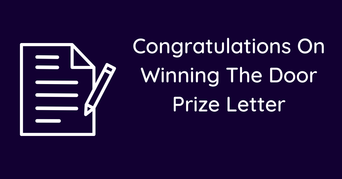 Congratulations On Winning The Door Prize Letter