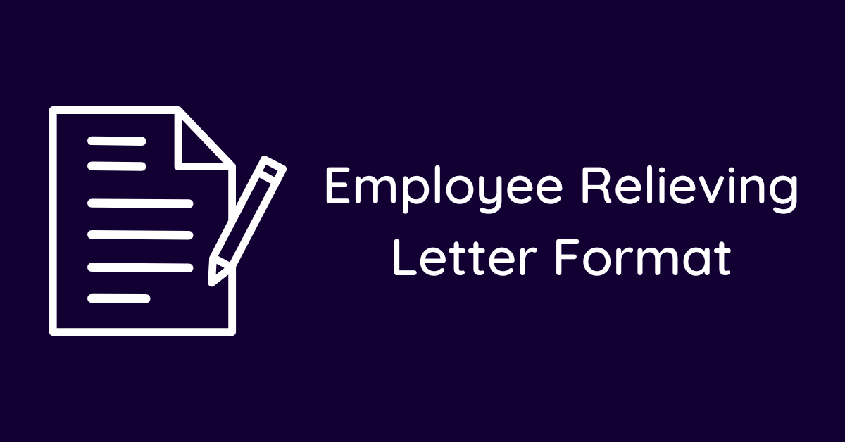 Employee Relieving Letter Format