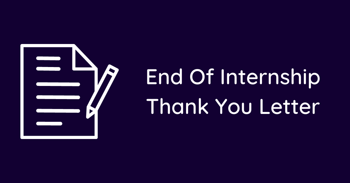 End Of Internship Thank You Letter