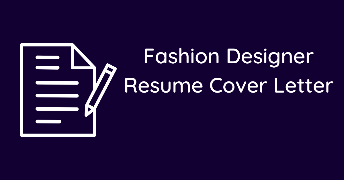 Fashion Designer Resume Cover Letter