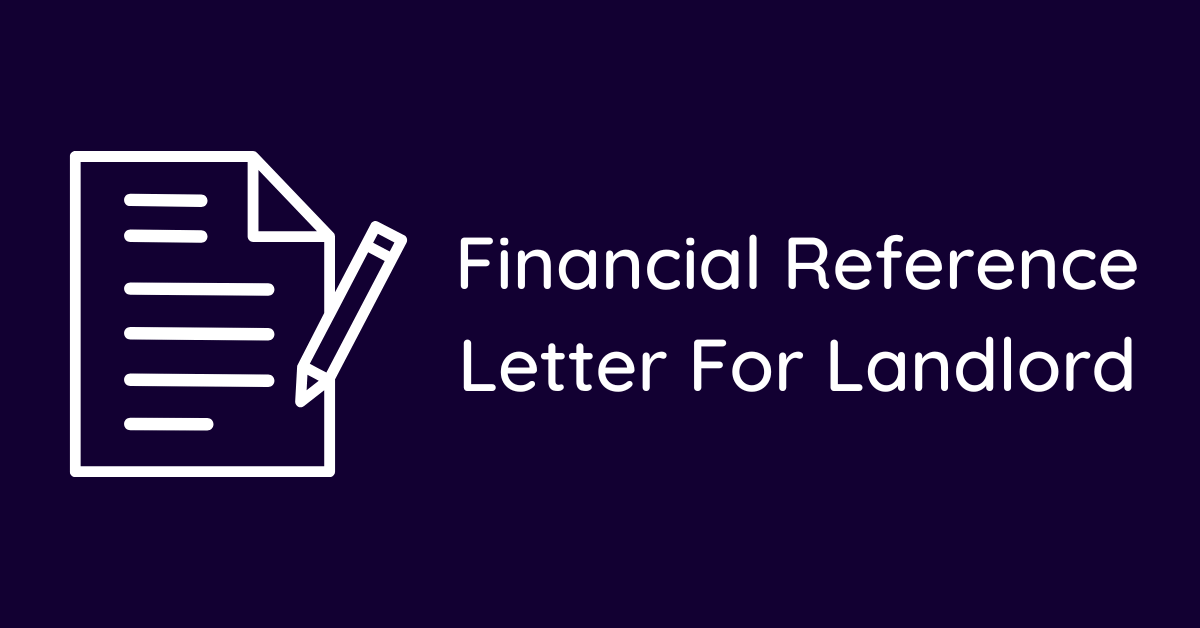 Financial Reference Letter For Landlord