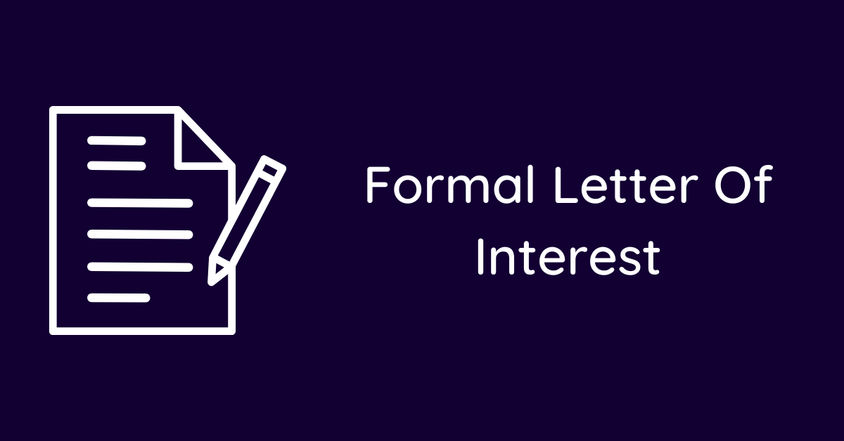 Formal Letter Of Interest