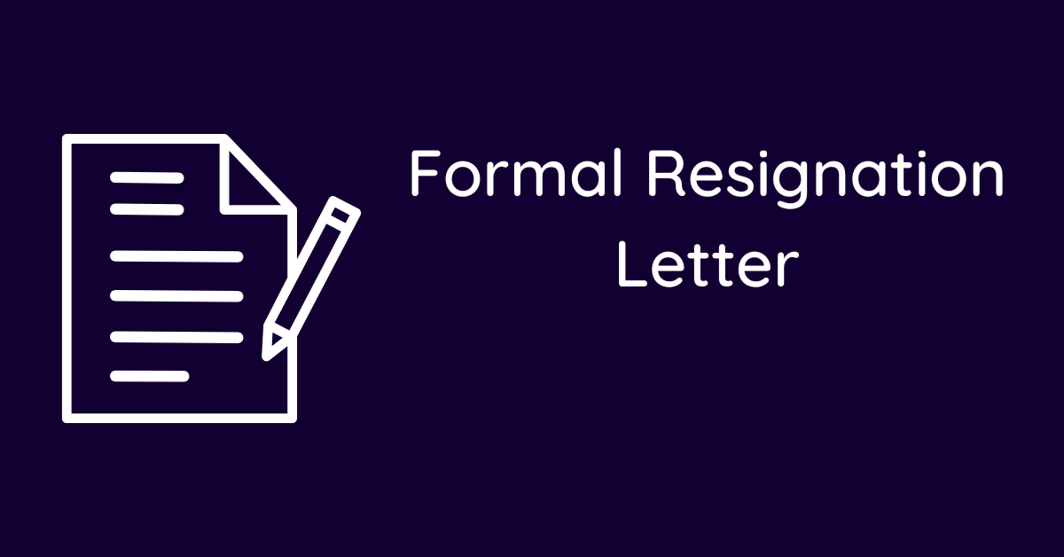 Formal Resignation Letter