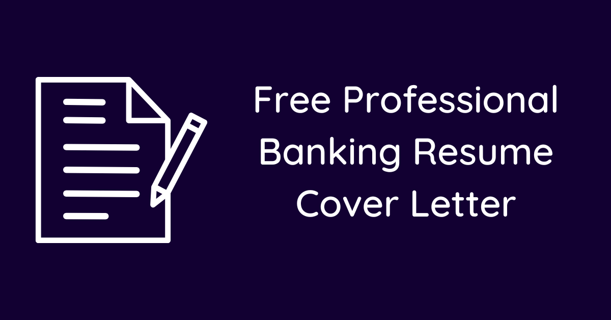 Free Professional Banking Resume Cover Letter