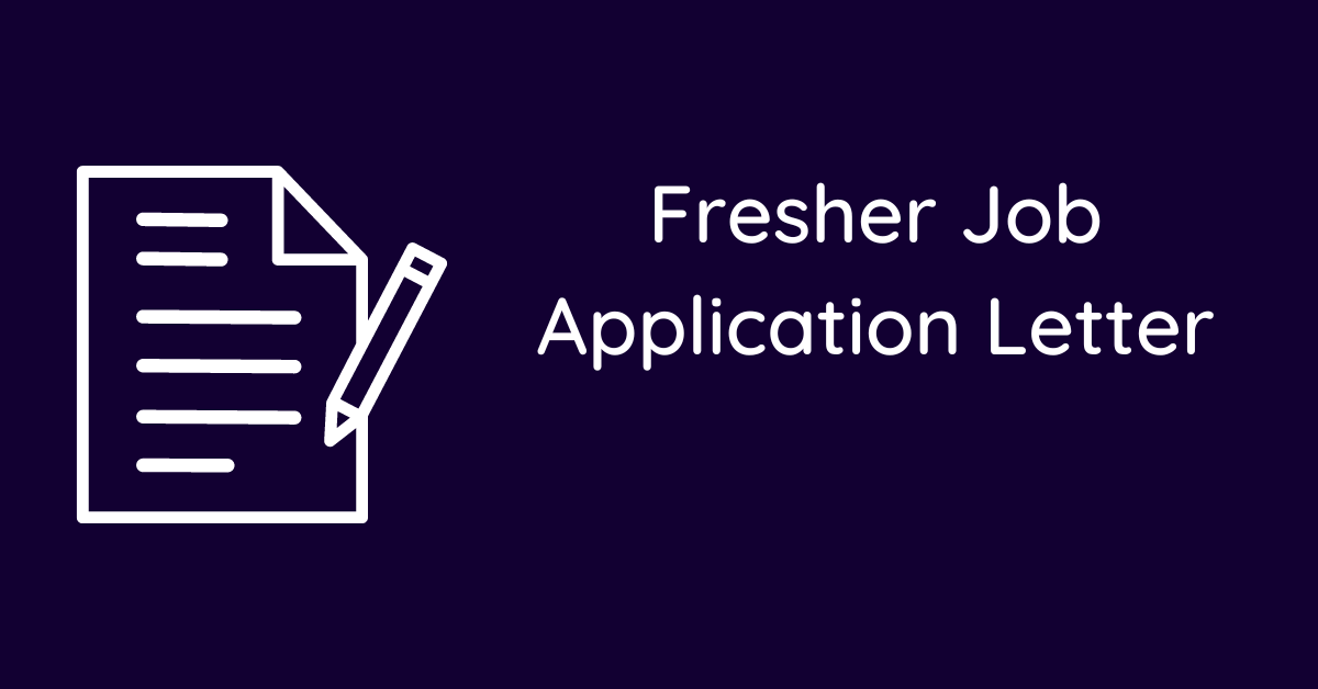 Fresher Job Application Letter