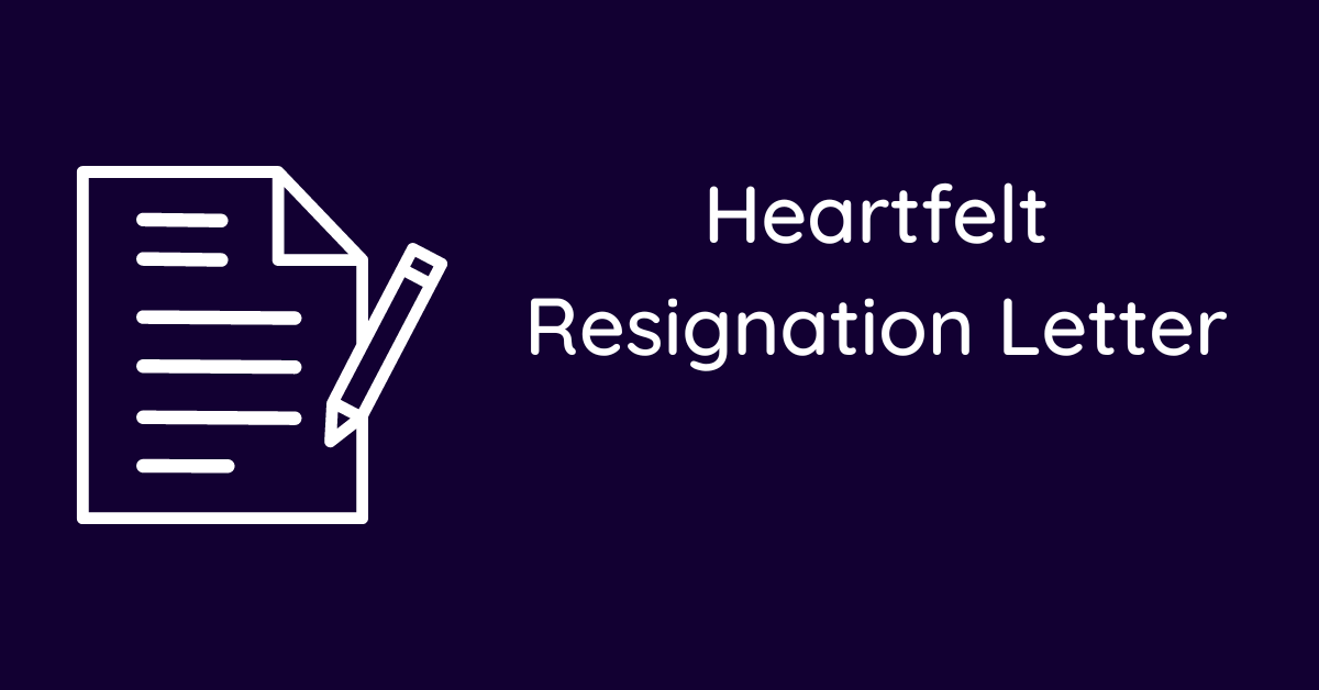 Heartfelt Resignation Letter