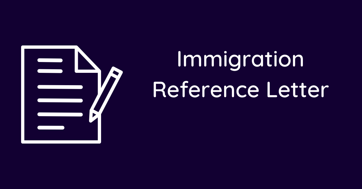 Immigration Reference Letter