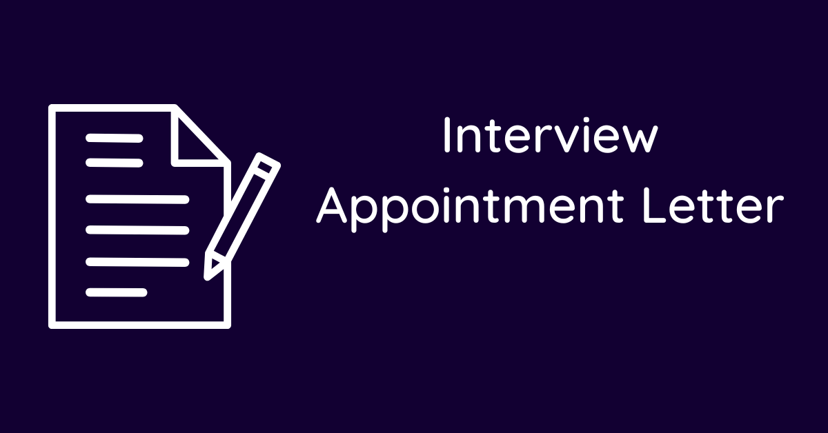 Interview Appointment Letter
