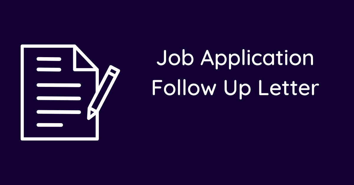 Job Application Follow Up Letter