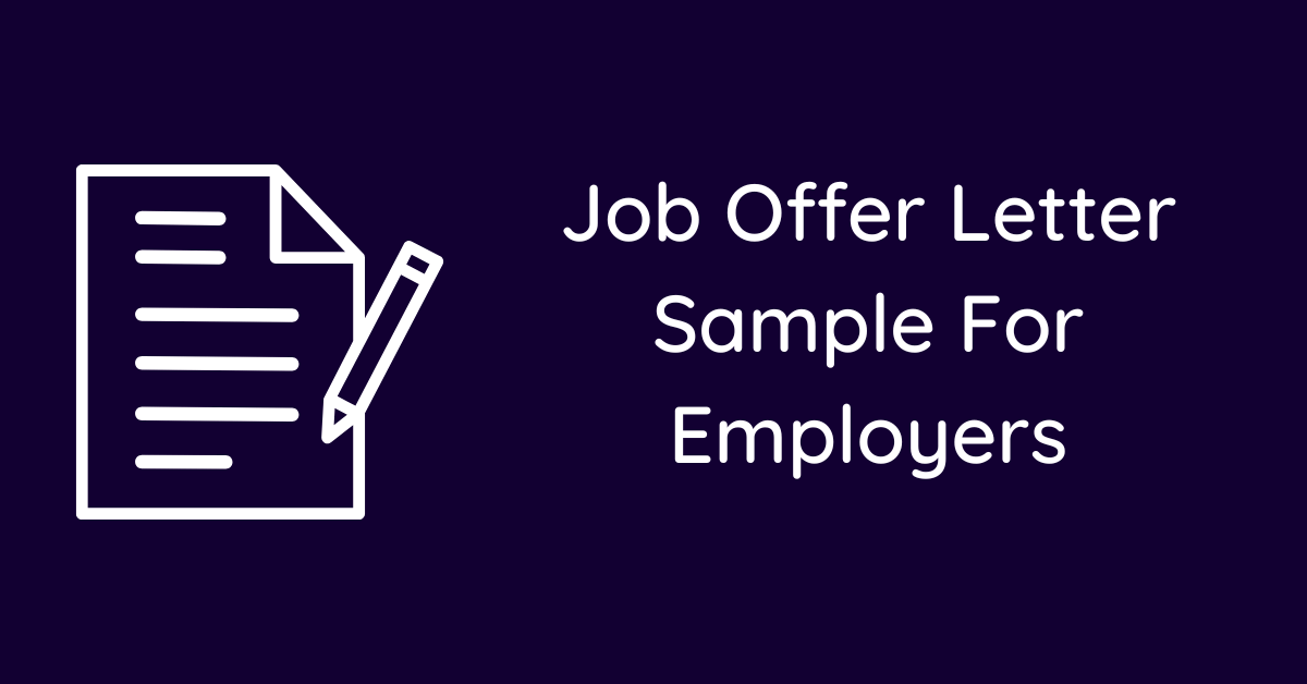 Job Offer Letter Sample For Employers