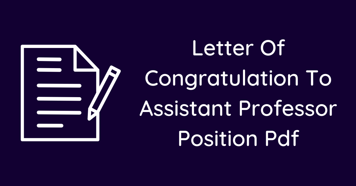 Letter Of Congratulation To Assistant Professor Position Pdf