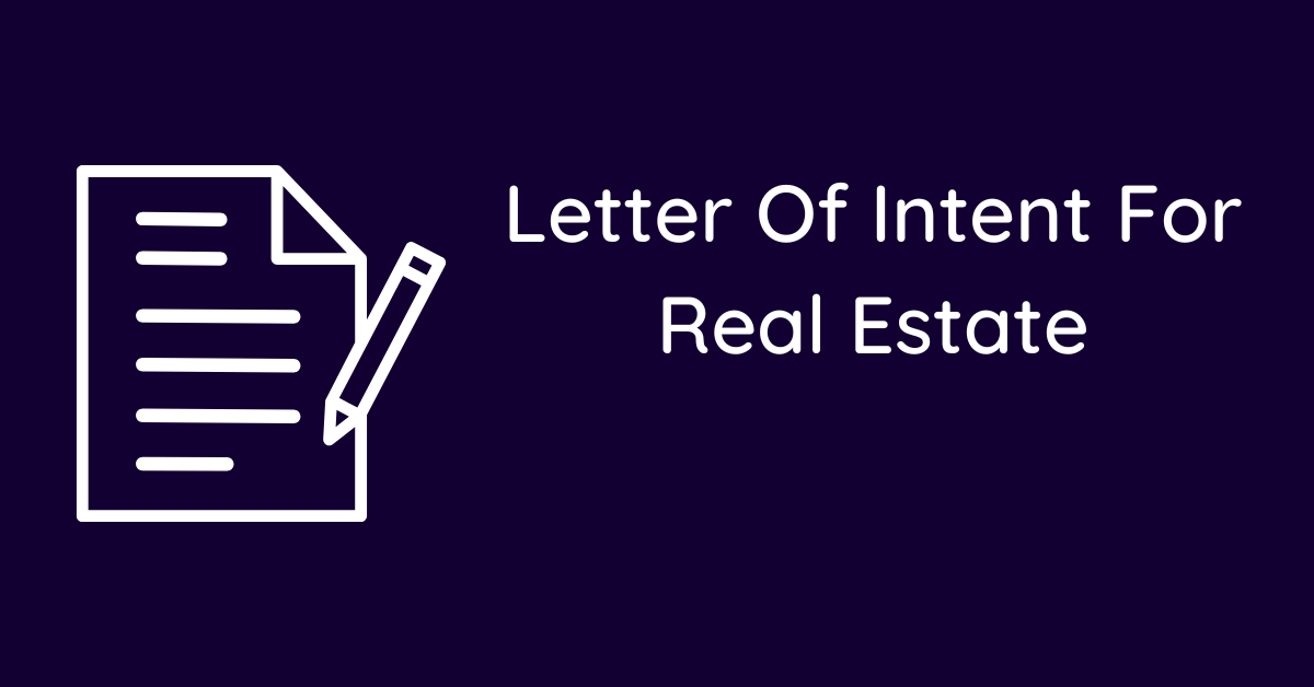 Letter Of Intent For Real Estate