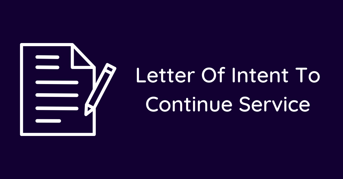 Letter Of Intent To Continue Service