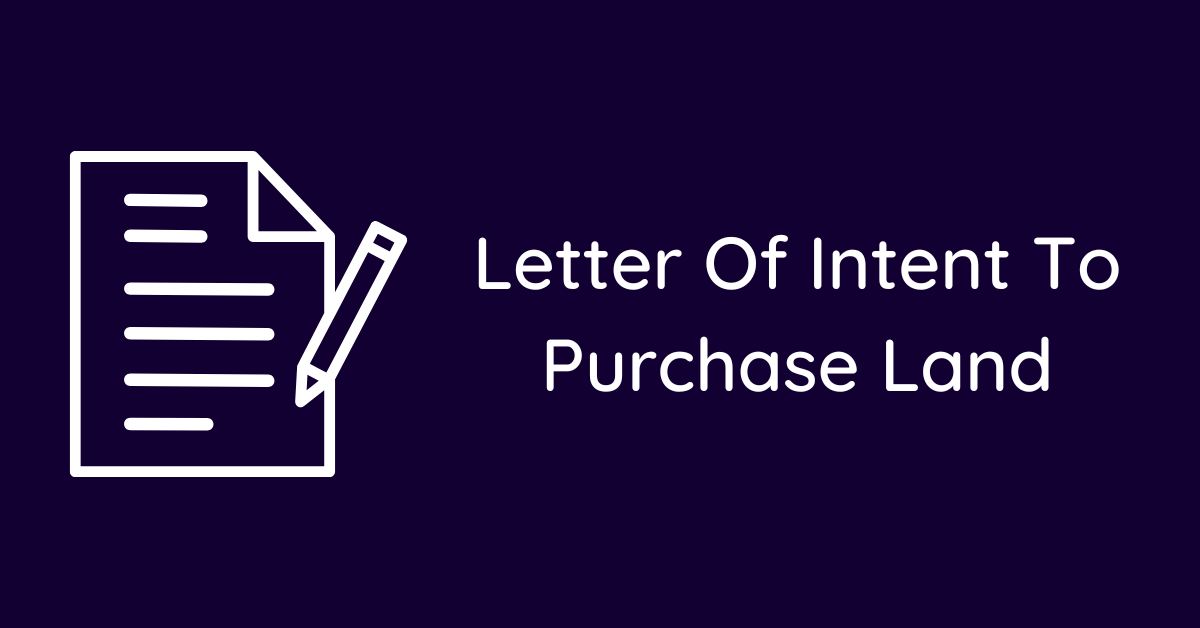 Letter Of Intent To Purchase Land