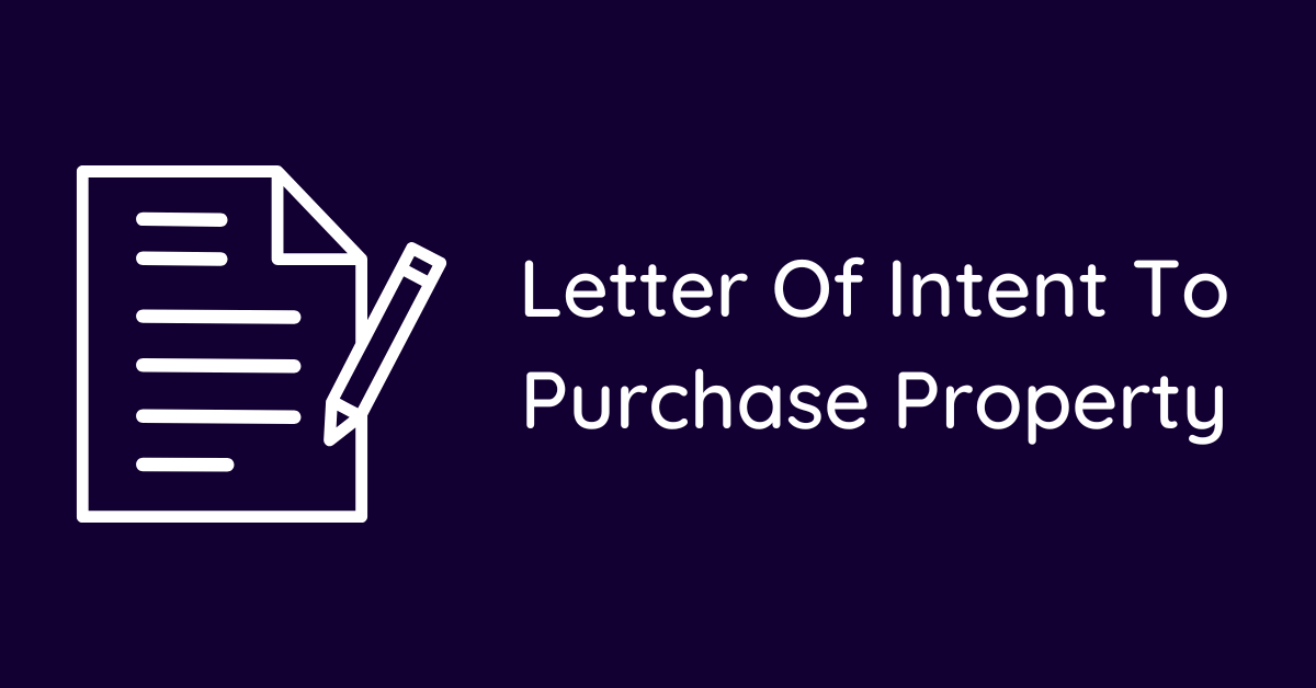 Letter Of Intent To Purchase Property