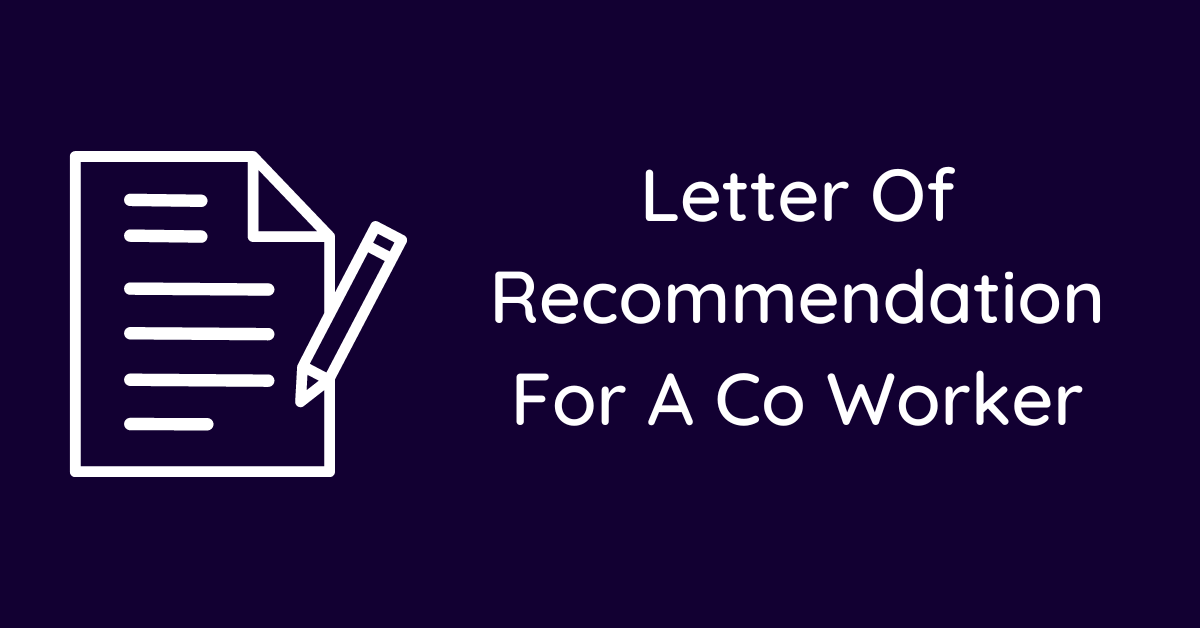 Letter Of Recommendation For A Co Worker