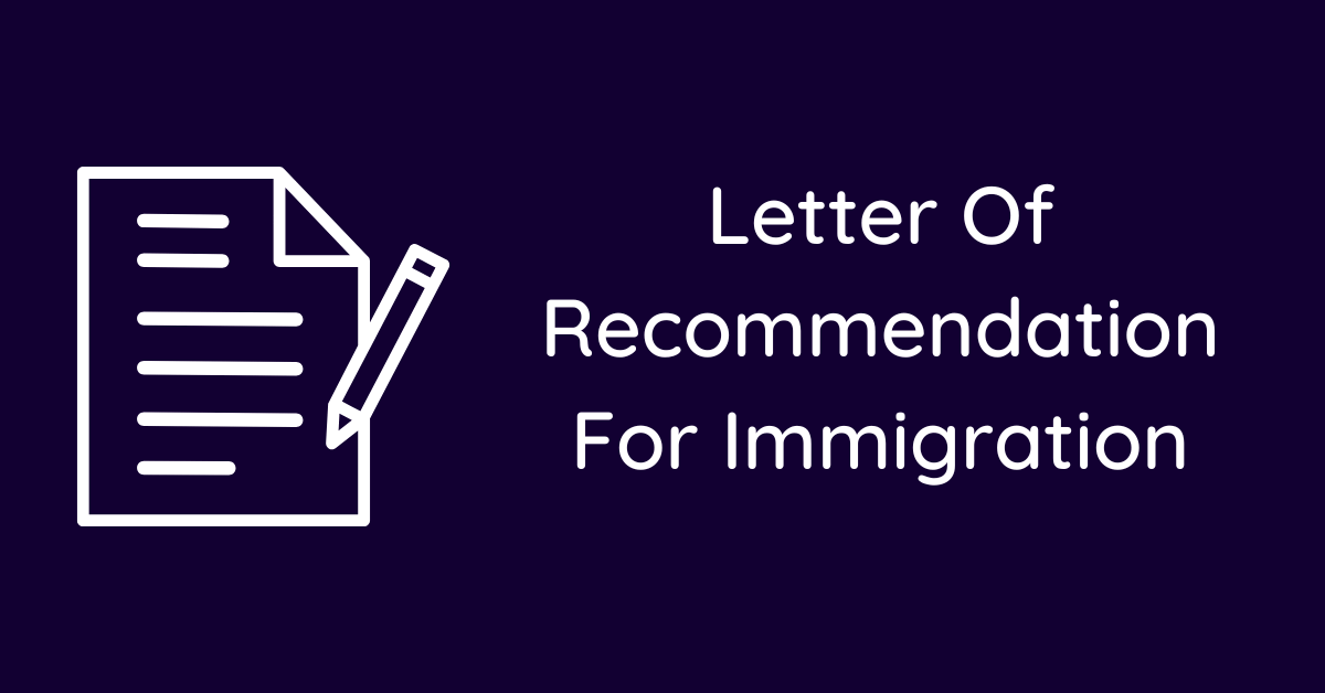 Letter Of Recommendation For Immigration