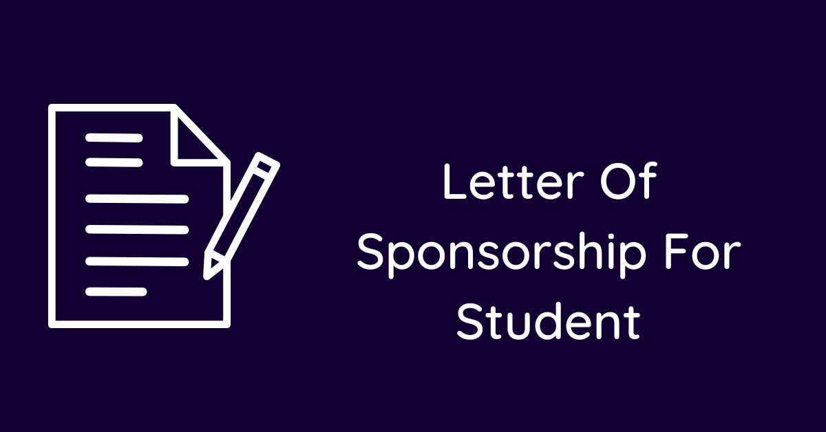Letter Of Sponsorship For Student