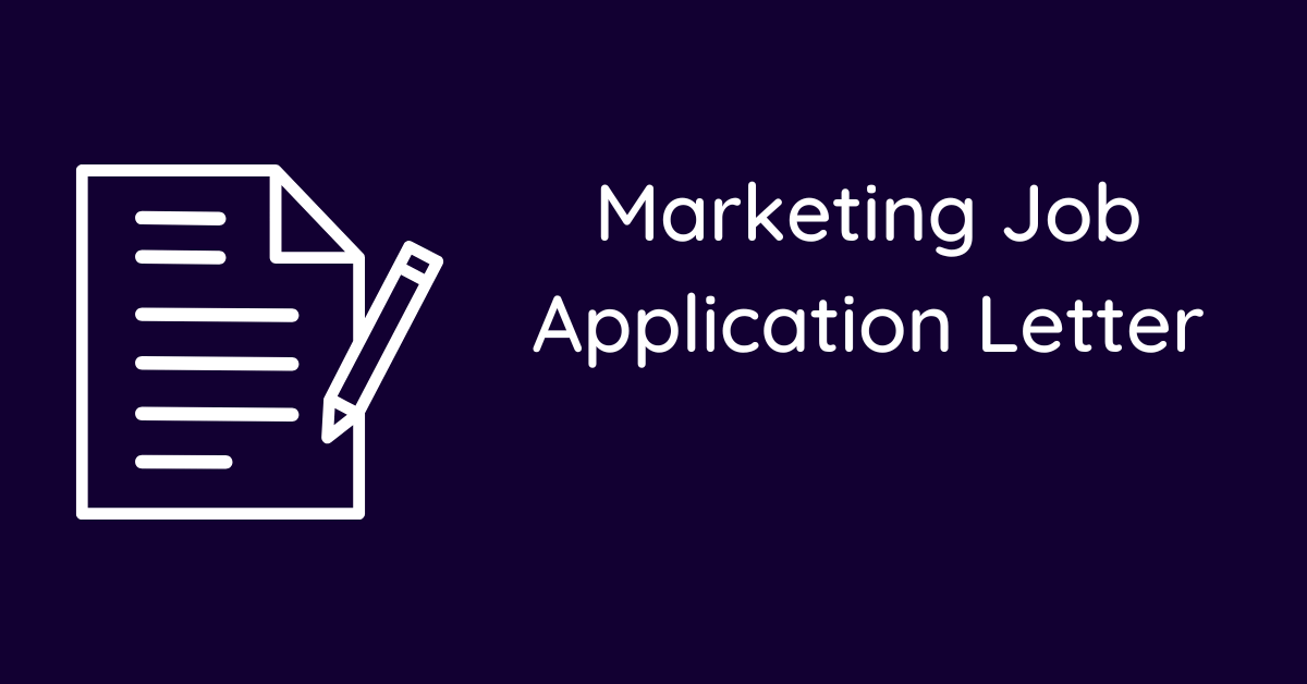 Marketing Job Application Letter