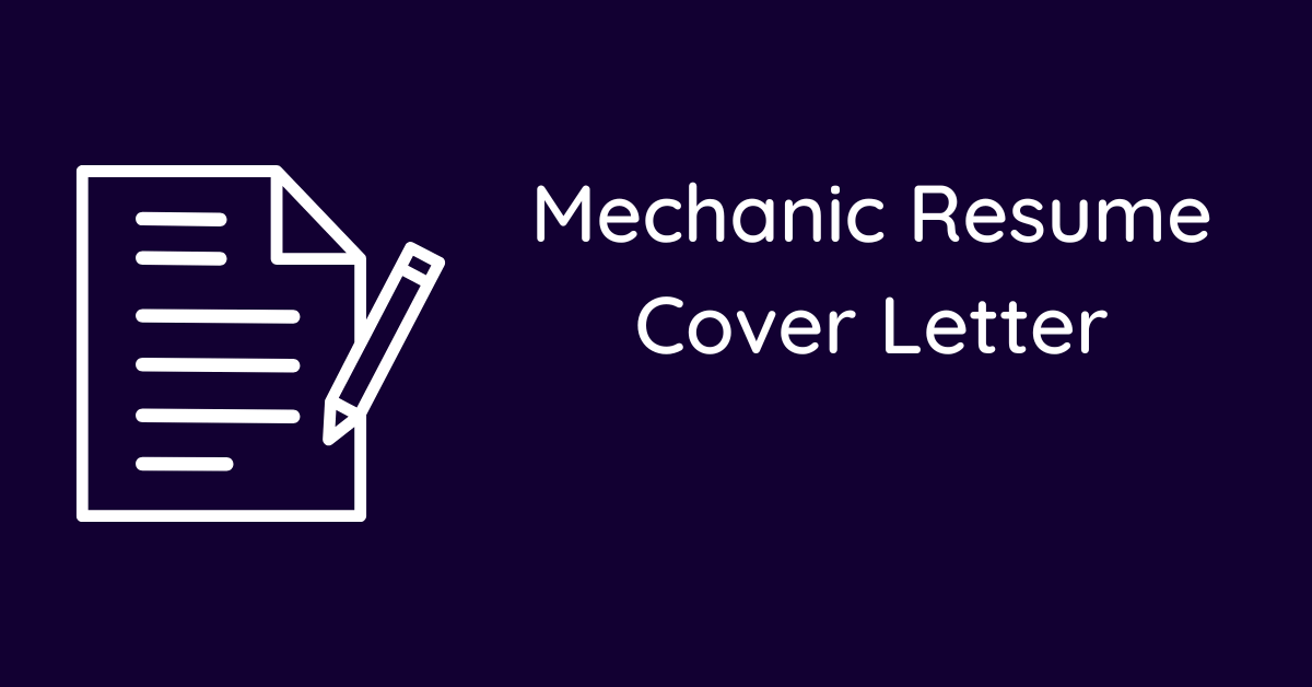 Mechanic Resume Cover Letter
