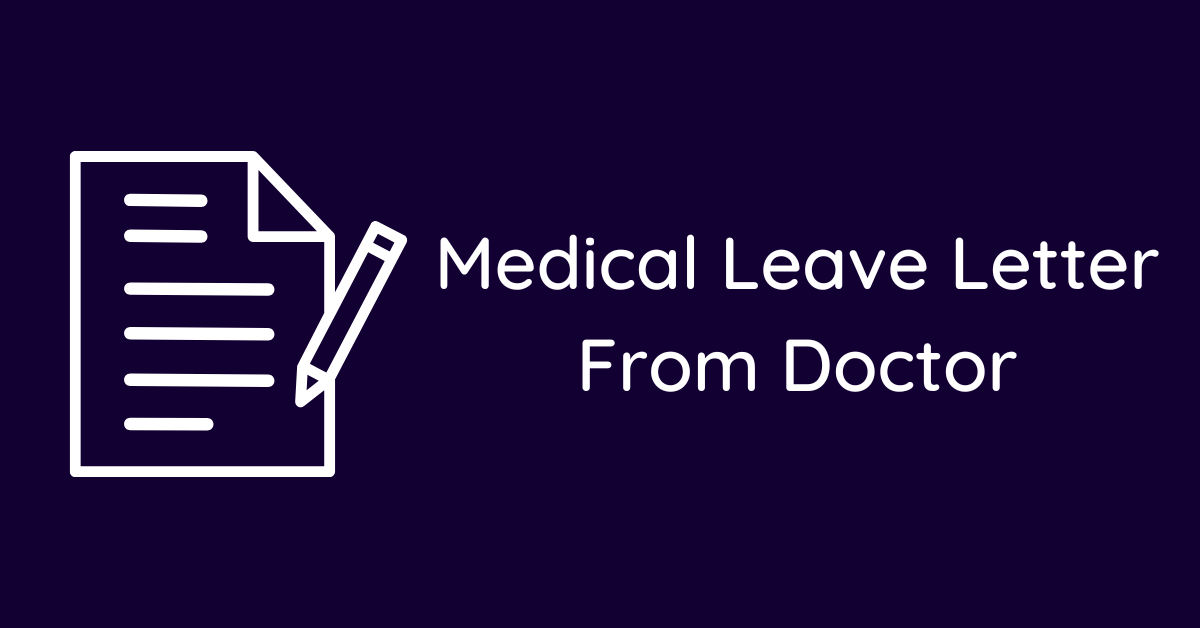 Medical Leave Letter From Doctor