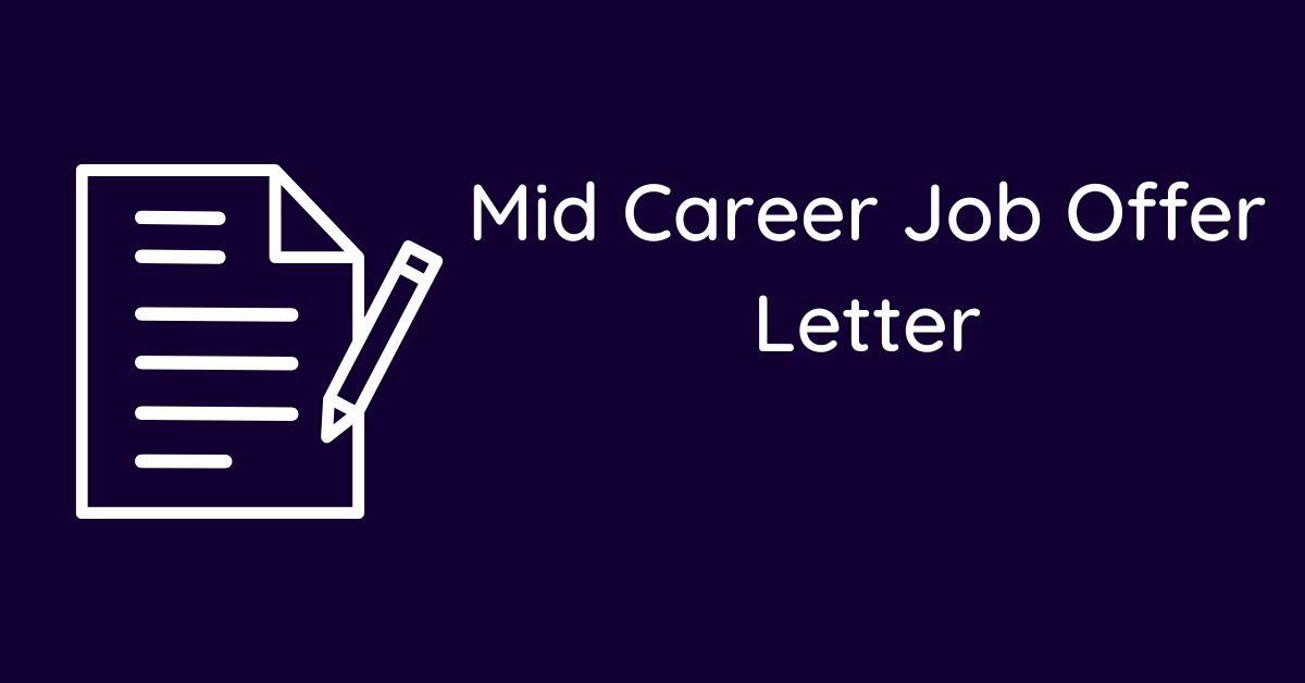 Mid Career Job Offer Letter