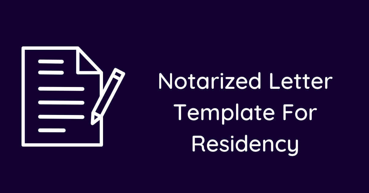 Notarized Letter Template For Residency