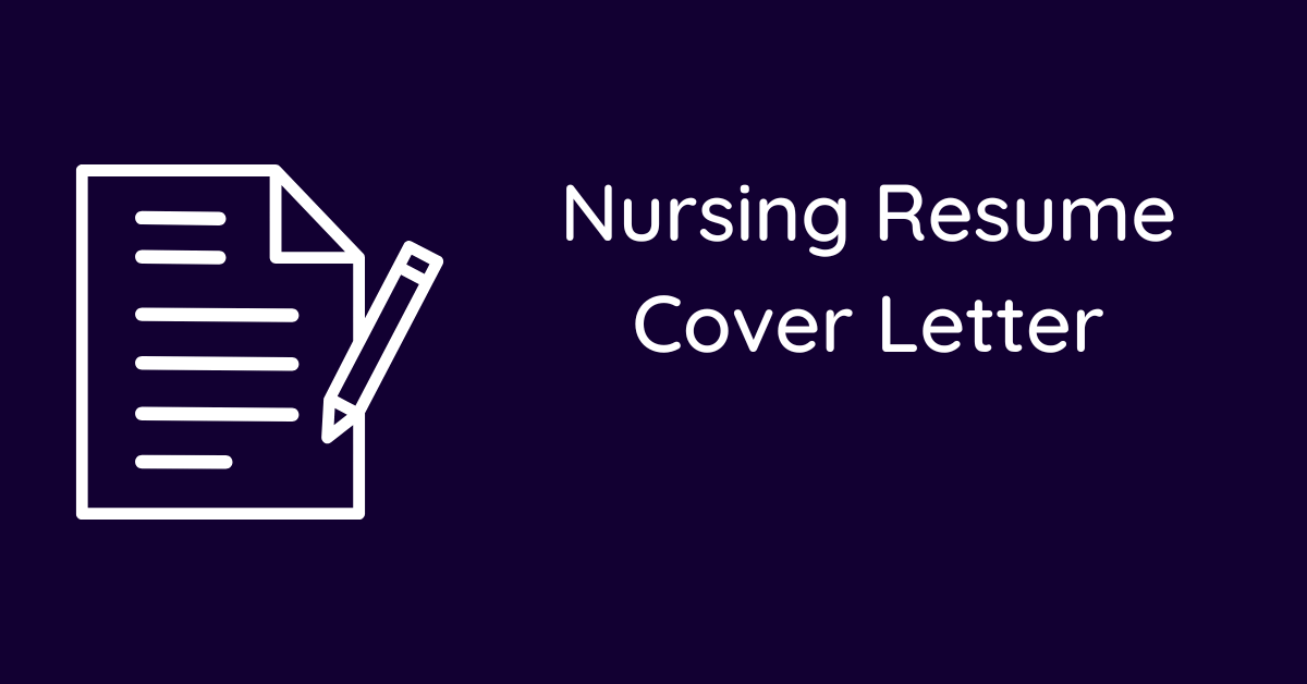 Nursing Resume Cover Letter