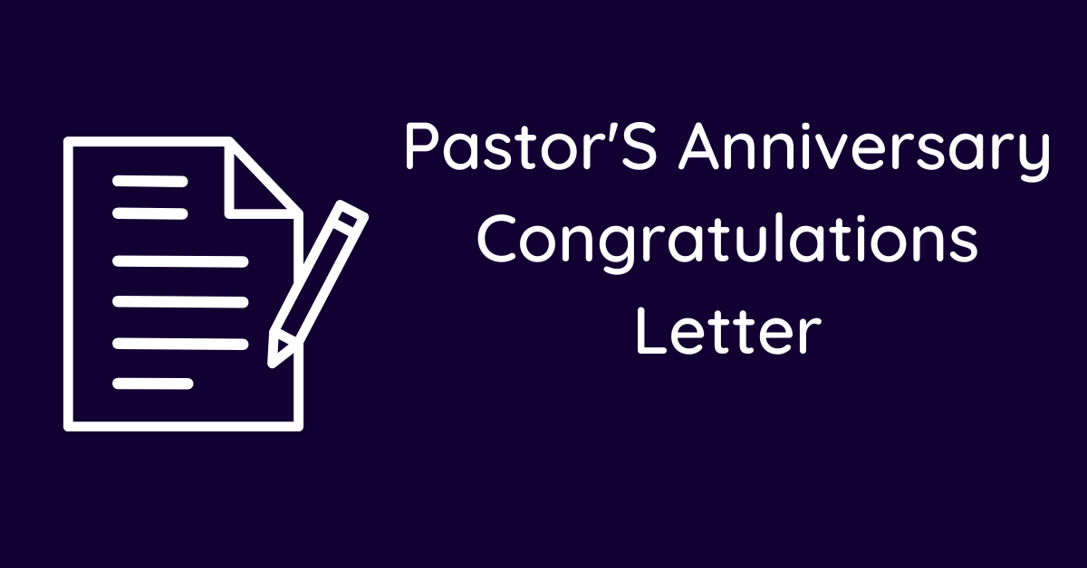 Pastor'S Anniversary Congratulations Letter