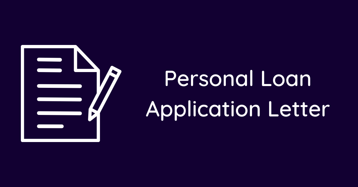 Personal Loan Application Letter