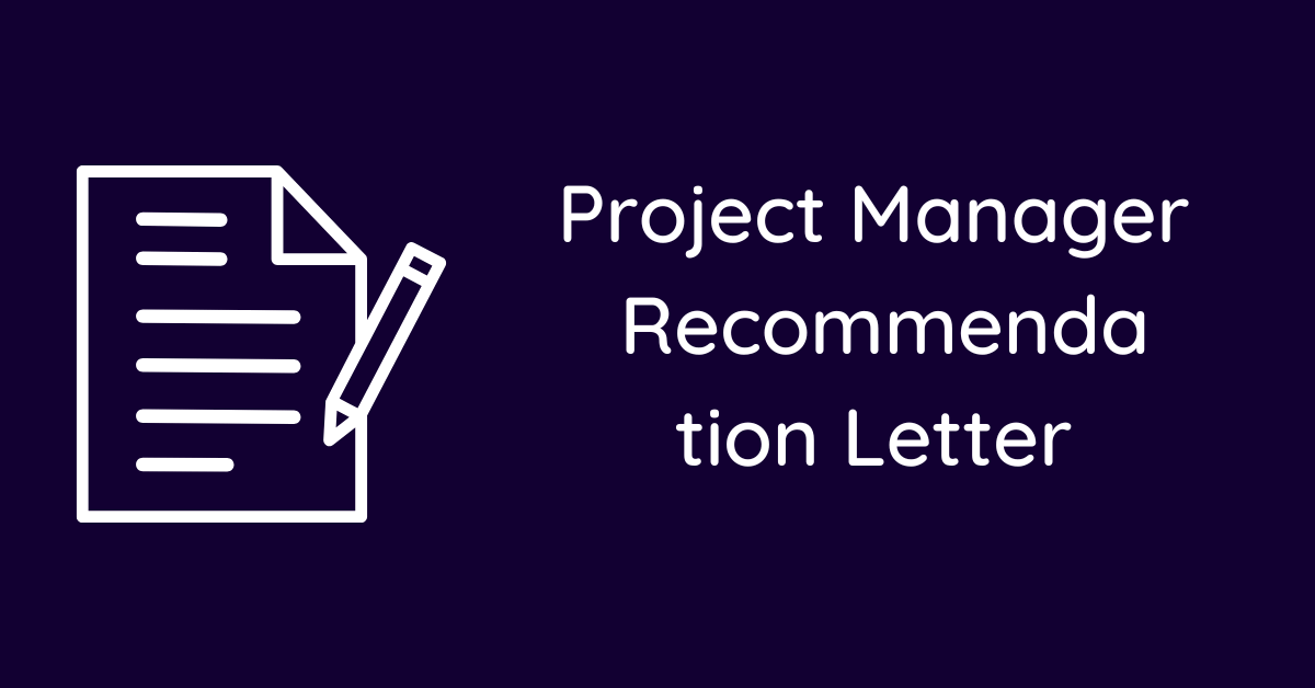 Project Manager Recommendation Letter