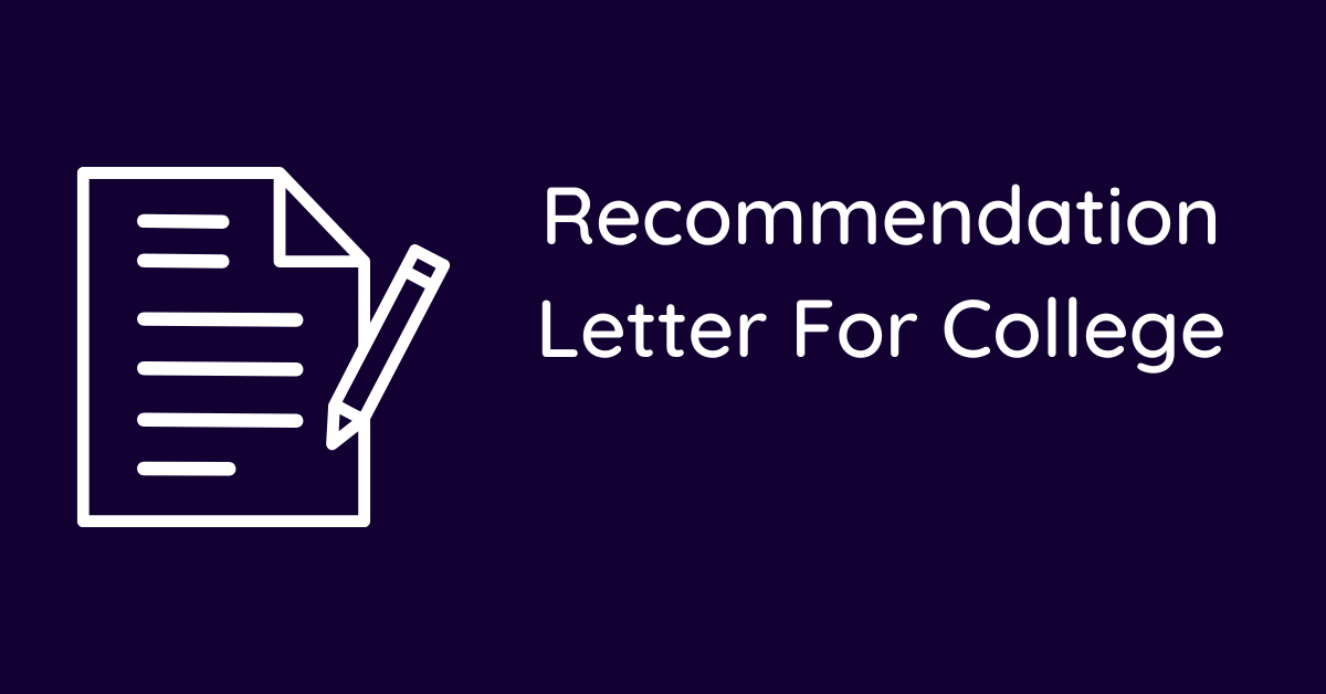 Recommendation Letter For College